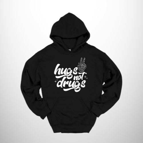 Hugs Not Drugs Hoodie